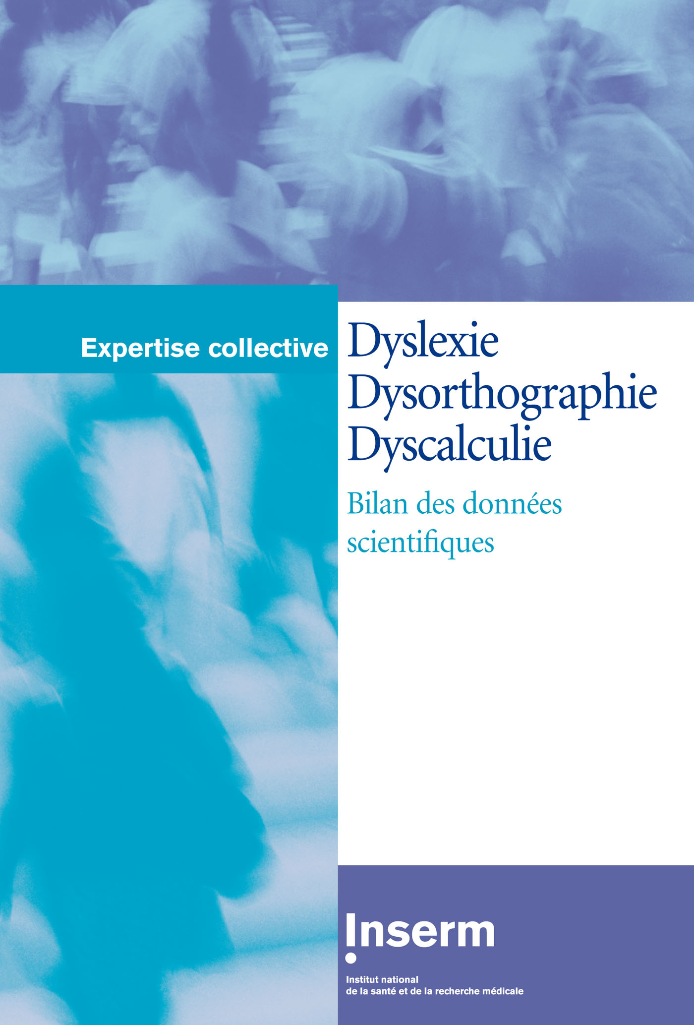 DYSLEXIE, DYSORTHOGRAPHIE, DYSCALCULIE. BILAN DES DONNEES SC