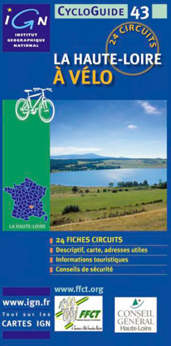 Cycloguide 43 La Haute-Loire A Velo
