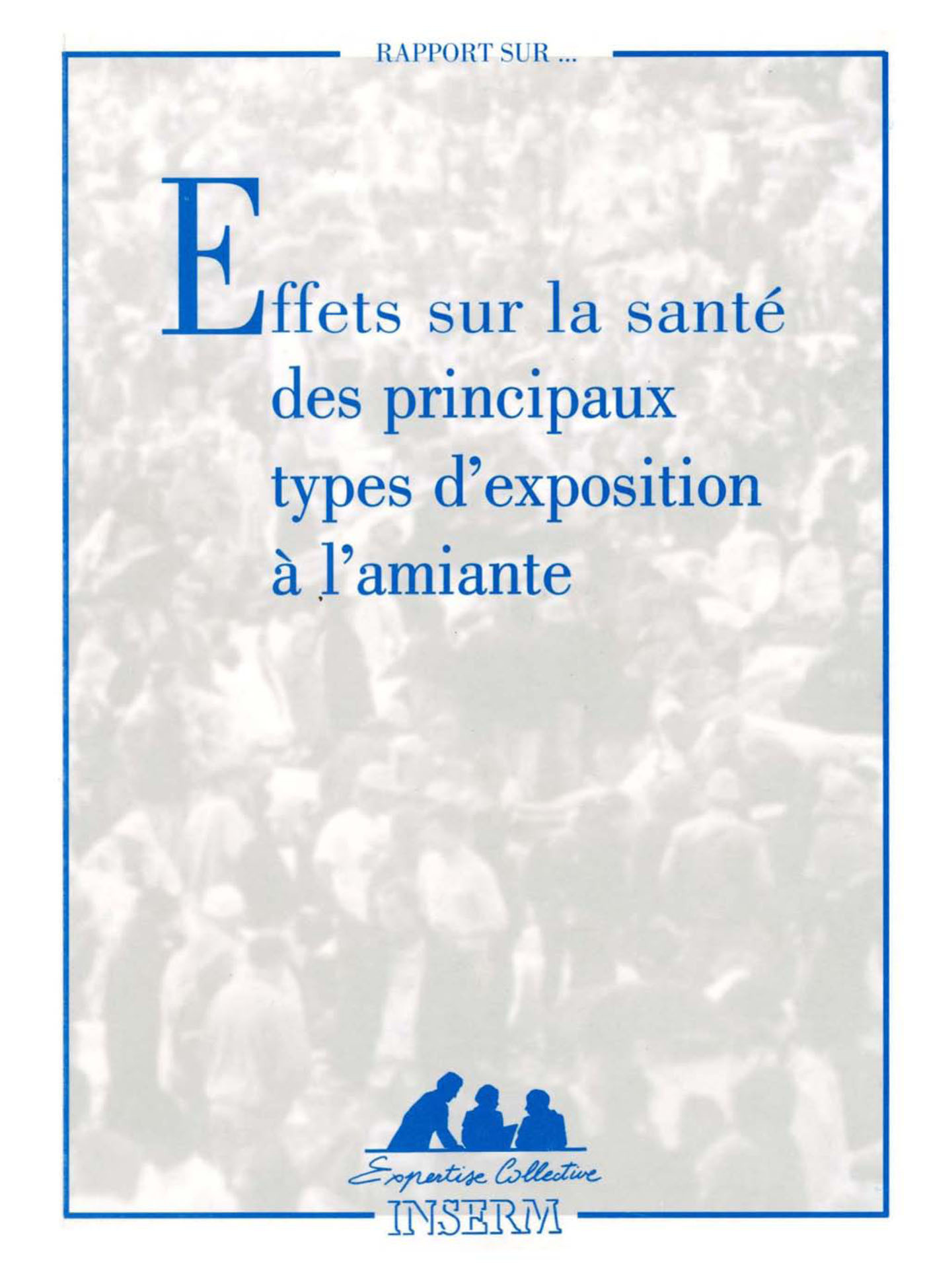 effets sur la sante des principaux types d'expo. a l'amiante