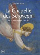 The Scrovegni Chapel Giotto's revolution /anglais