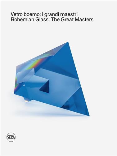 Bohemian Glass: The Great Masters /anglais