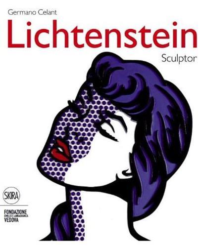 Roy Lichtenstein Sculptor /anglais
