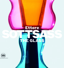 Ettore Sottsass: The Glass /anglais