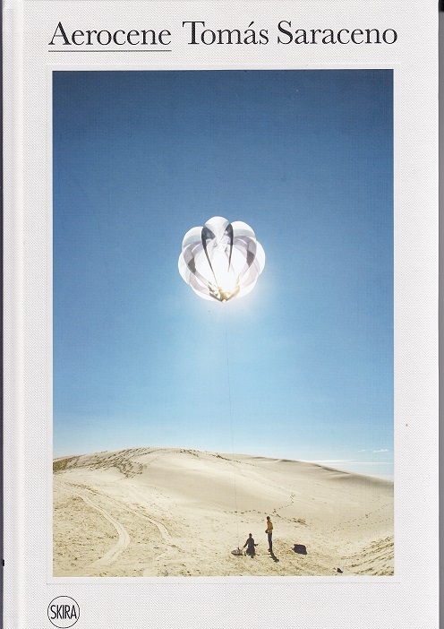 TomAs Saraceno The Aerocene project /anglais