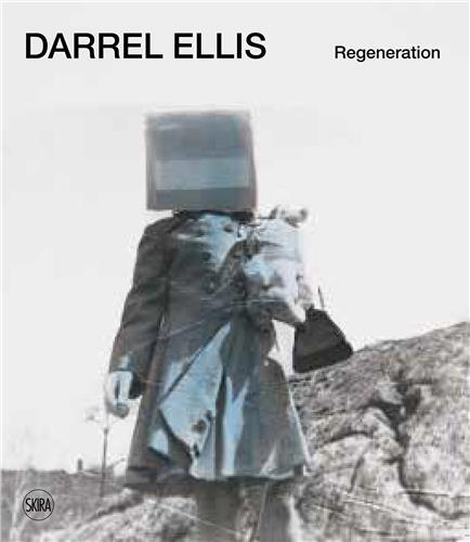 Darrel Ellis Regeneration /anglais