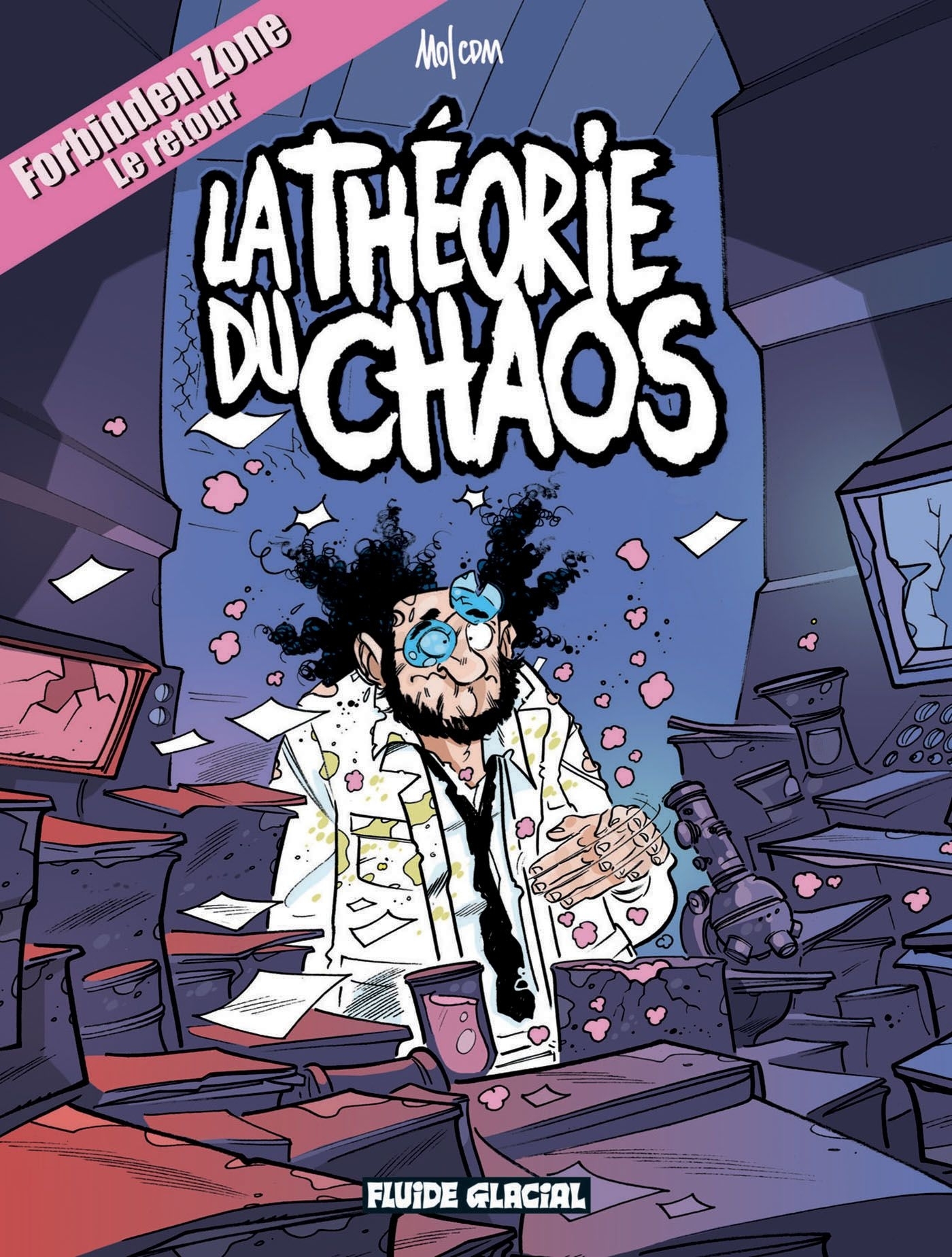Forbidden zone - Tome 02 - La Théorie du chaos