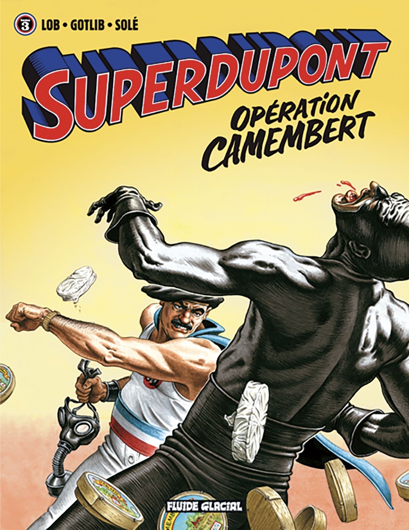 Superdupont - Tome 03 - Opération camembert