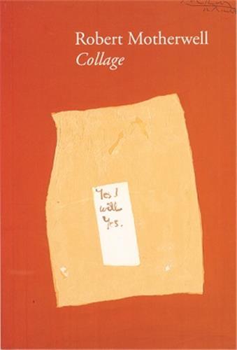 Robert Motherwell: Collage /anglais