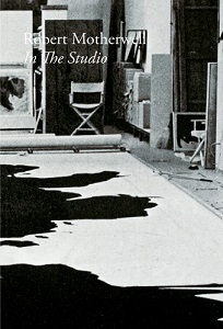 Robert Motherwell: In Studio /anglais