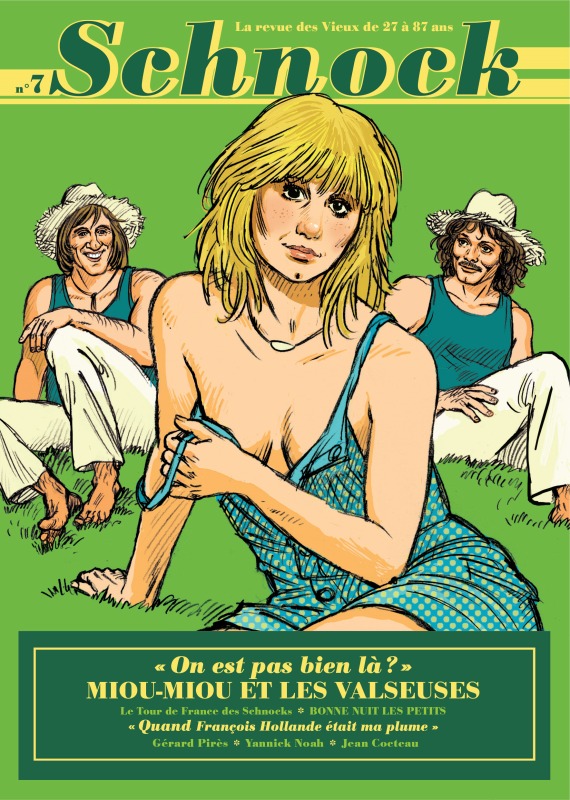 Schnock n°7 - Miou-Miou et Les Valseuses
