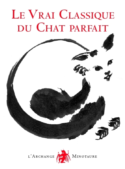 LE VRAI CLASSIQUE DU CHAT PARFAIT (PETIT
