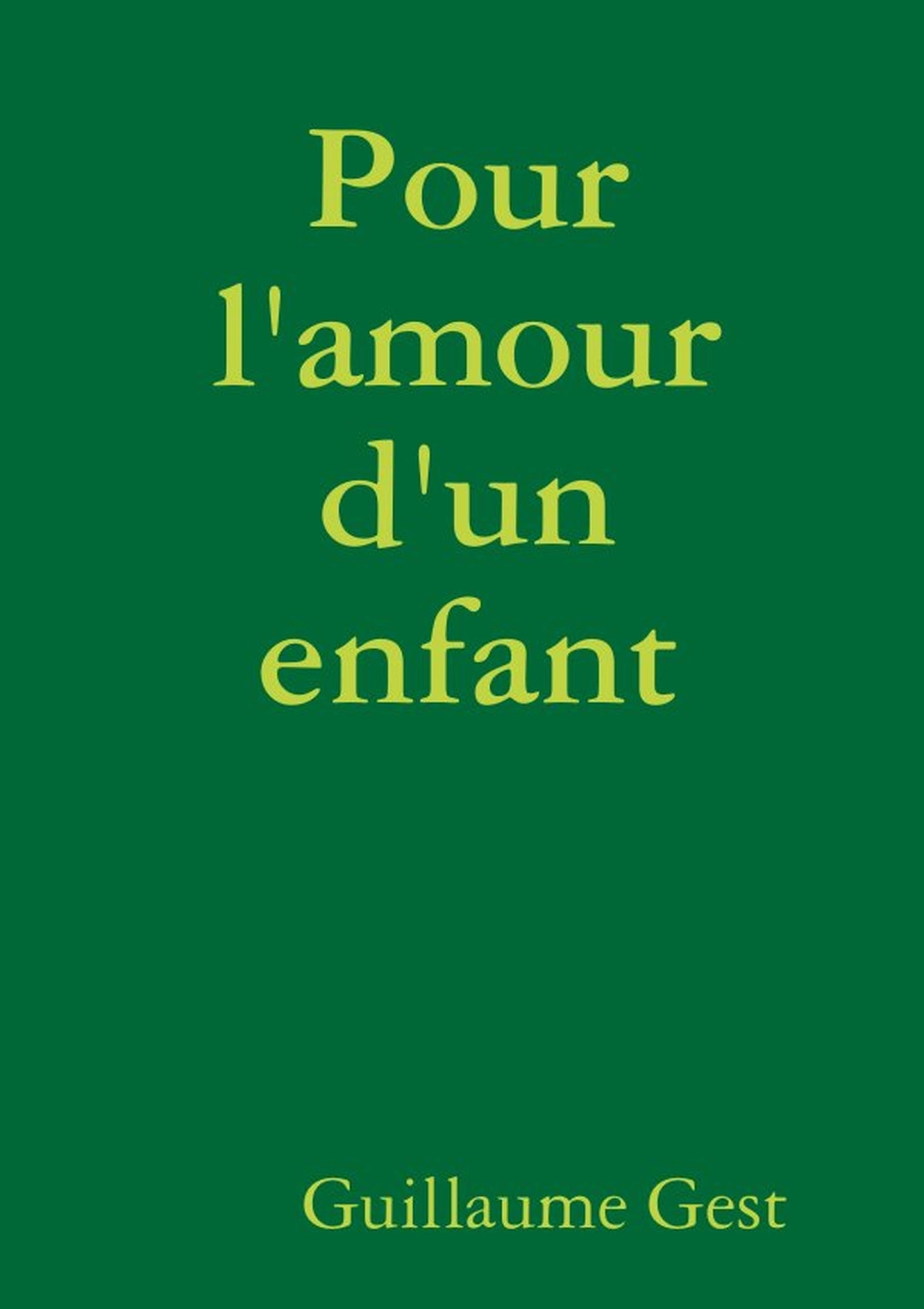 Pour l'amour d'un enfant