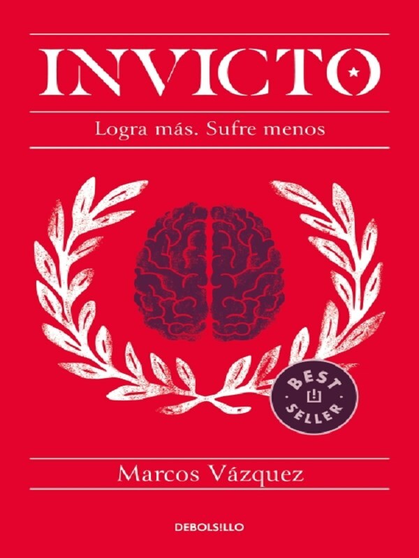 Invicto: Logra más, sufre menos / Undefeated: Achieve More and Suffer Less