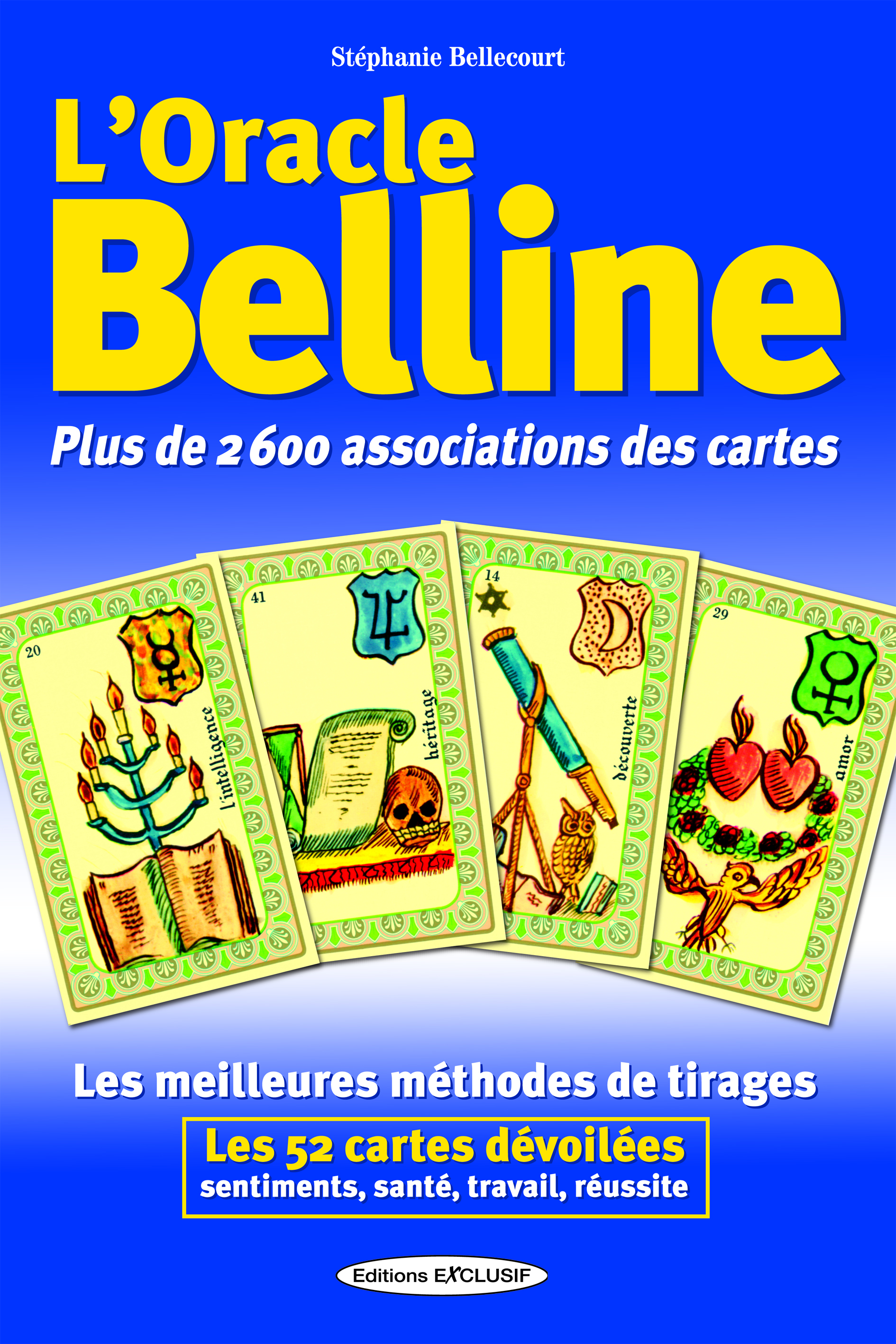 L'Oracle Belline - Plus de 2600 associations des cartes
