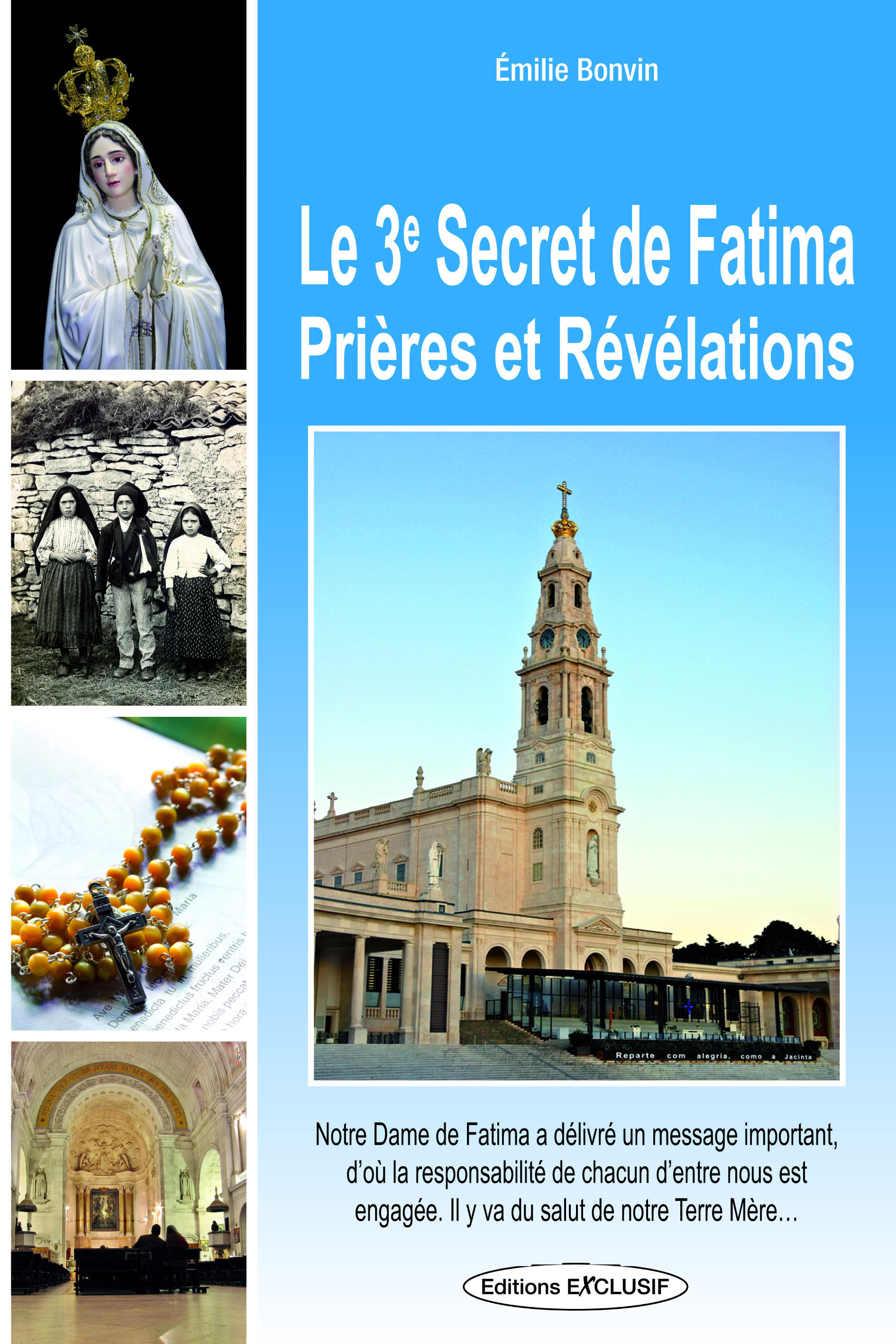 Le 3e Secret de Fatima - Prières et Révélations