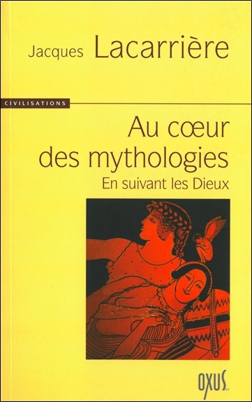 Au coeur des mythologies - en suivant les dieux