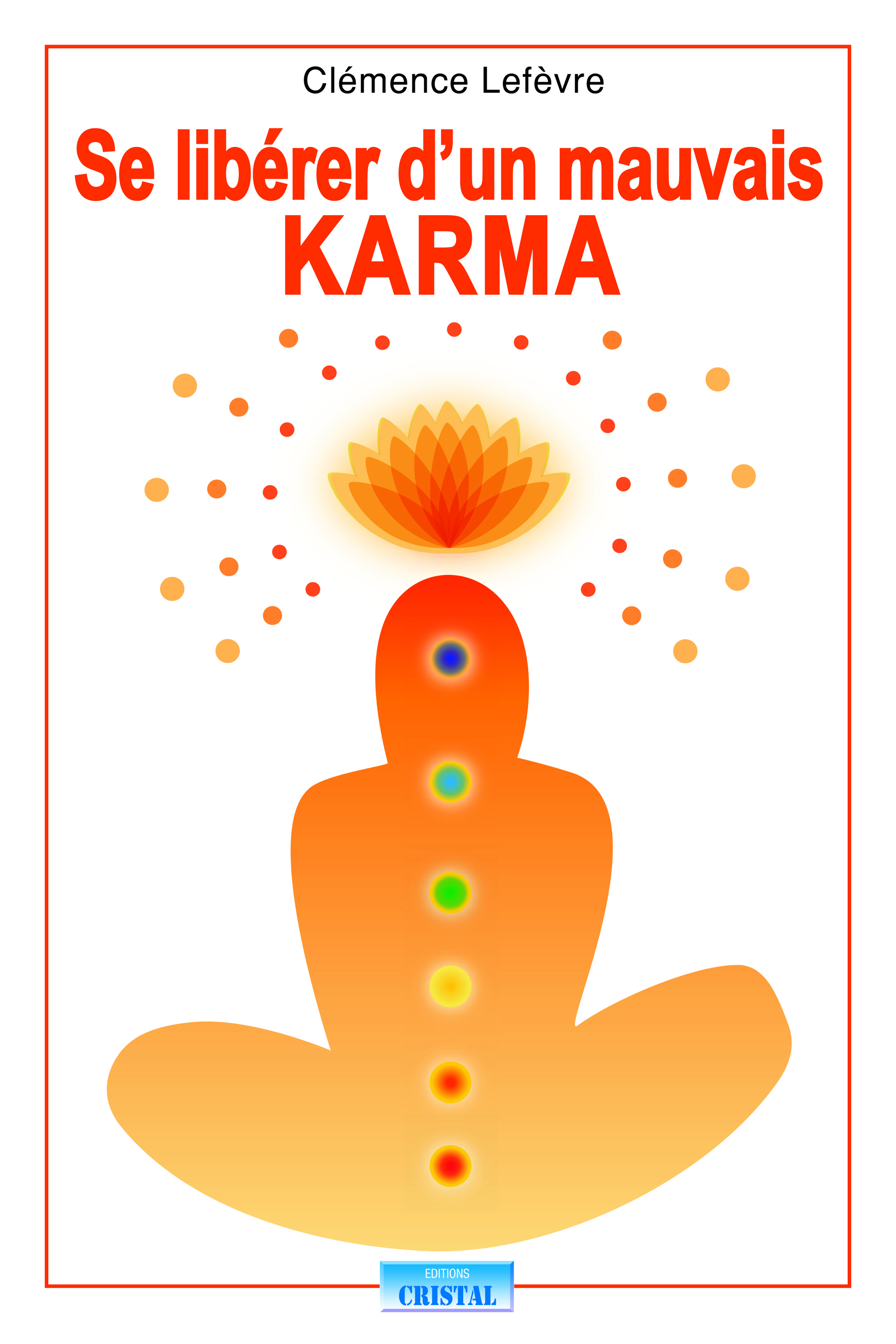 Se libérer d'un mauvais Karma