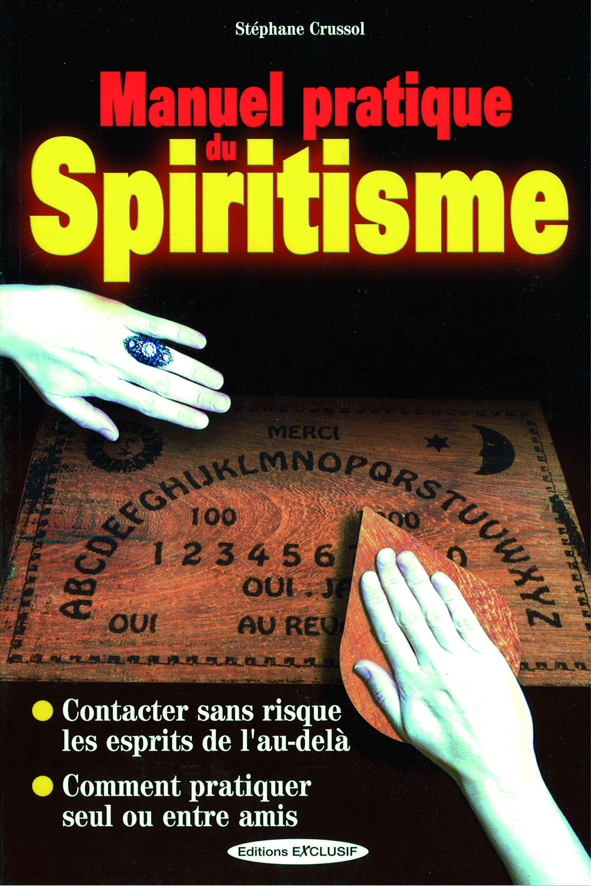 Manuel pratique du spiritisme
