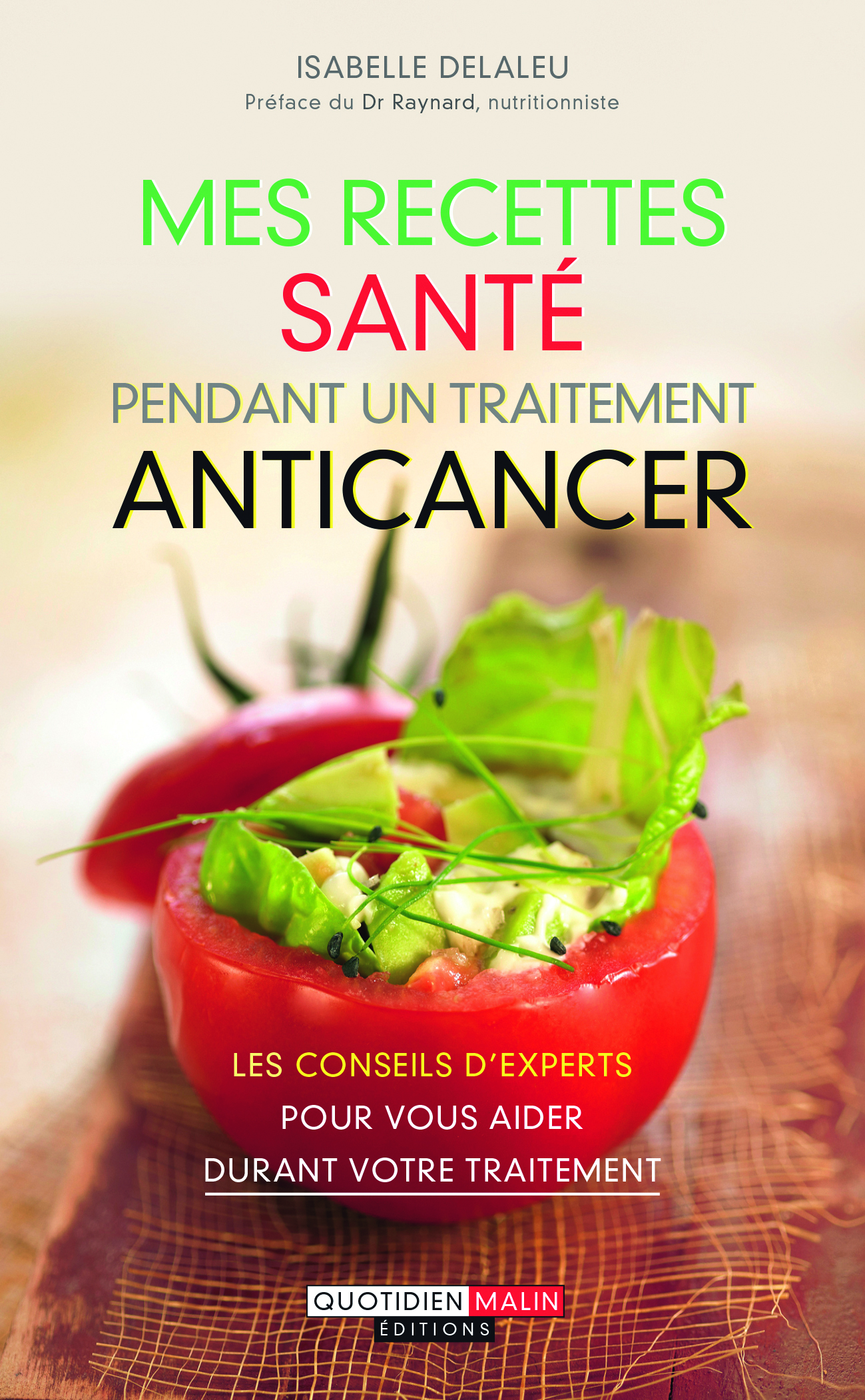 Mes recettes santé pendant un traitement ancicancer