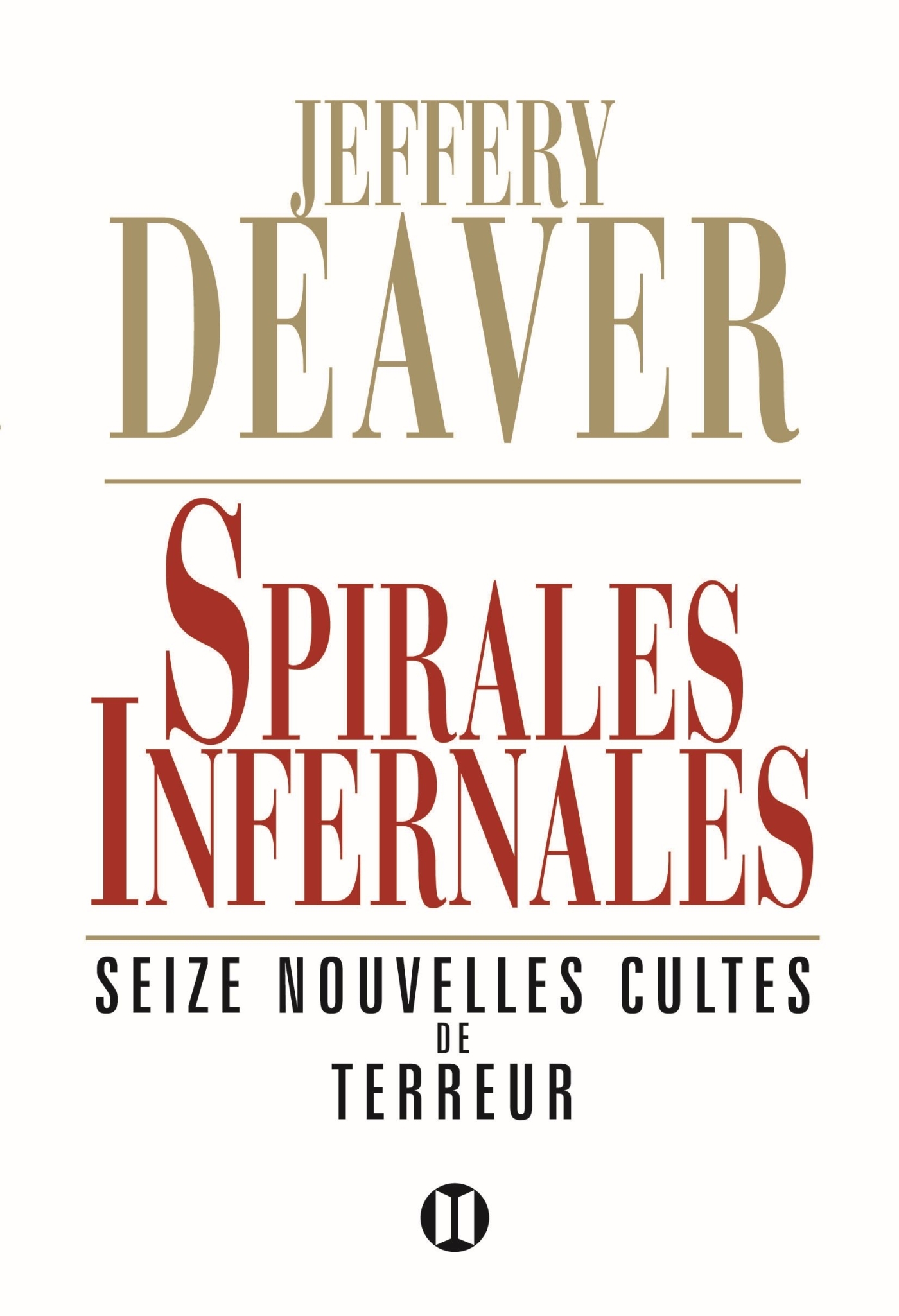 Spirales infernales