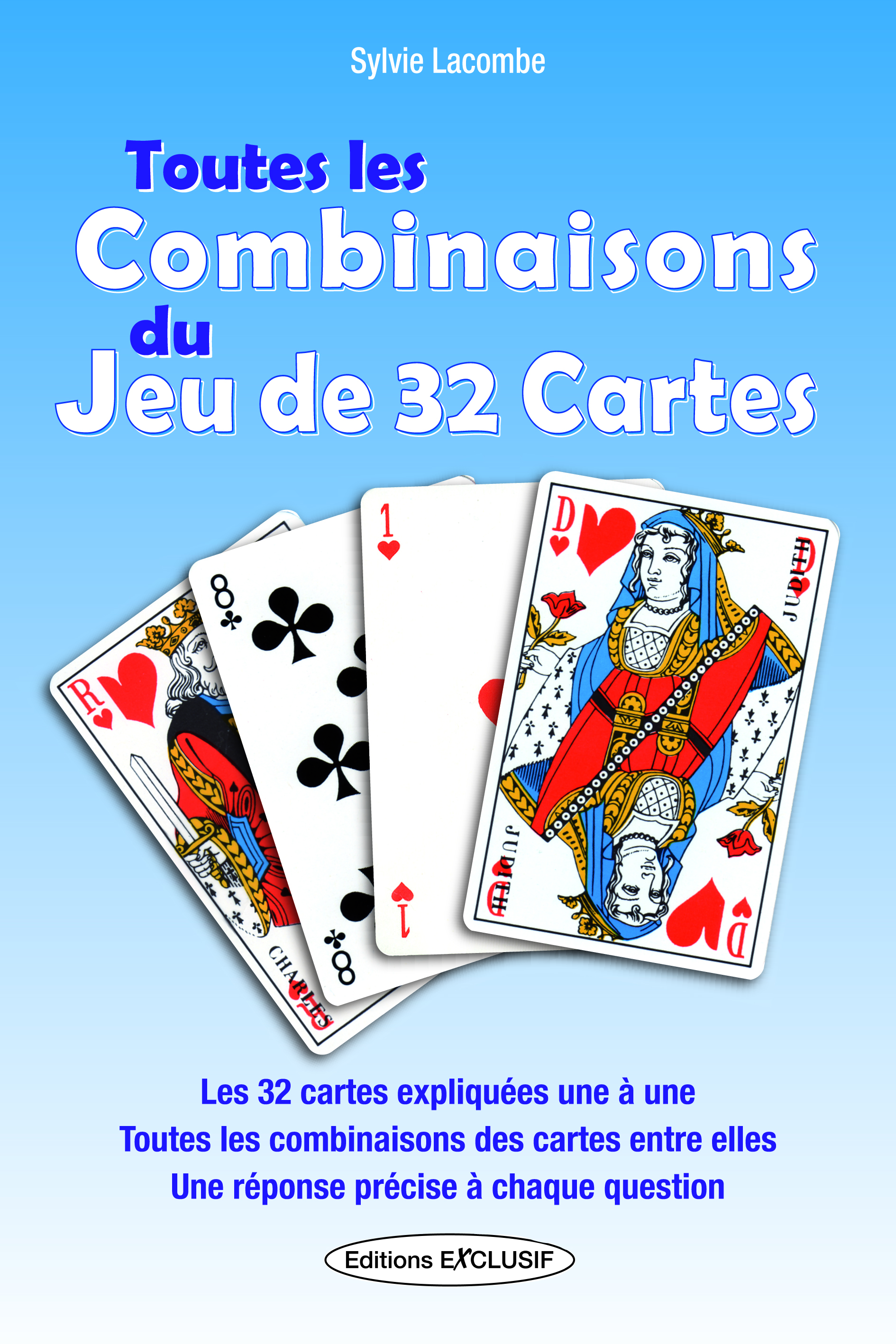 Toutes les combinaisons du jeu de 32 cartes