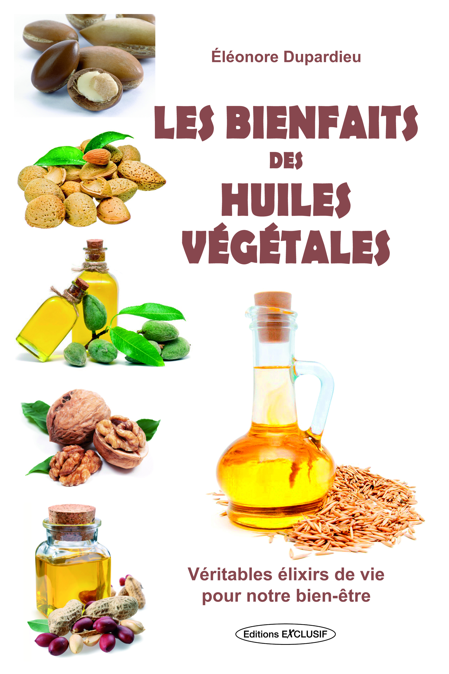 Les bienfaits des huiles végétales - Véritables élixirs de vie pour notre bien-être