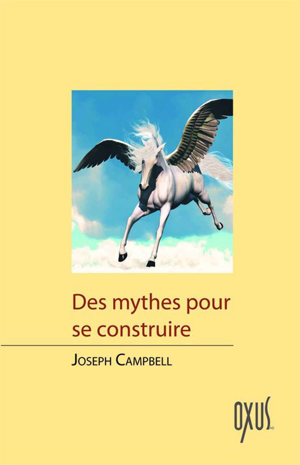 Des mythes pour se construire