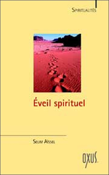 L'éveil spirituel - exercices pratiques