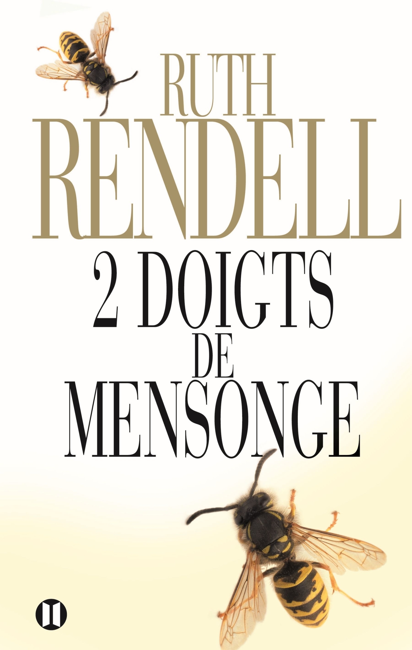 Deux doigts de mensonge