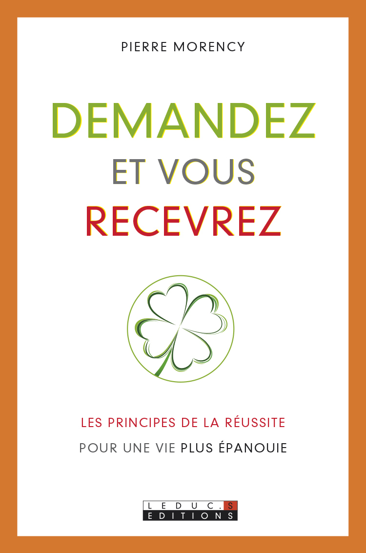 Demandez et vous recevrez