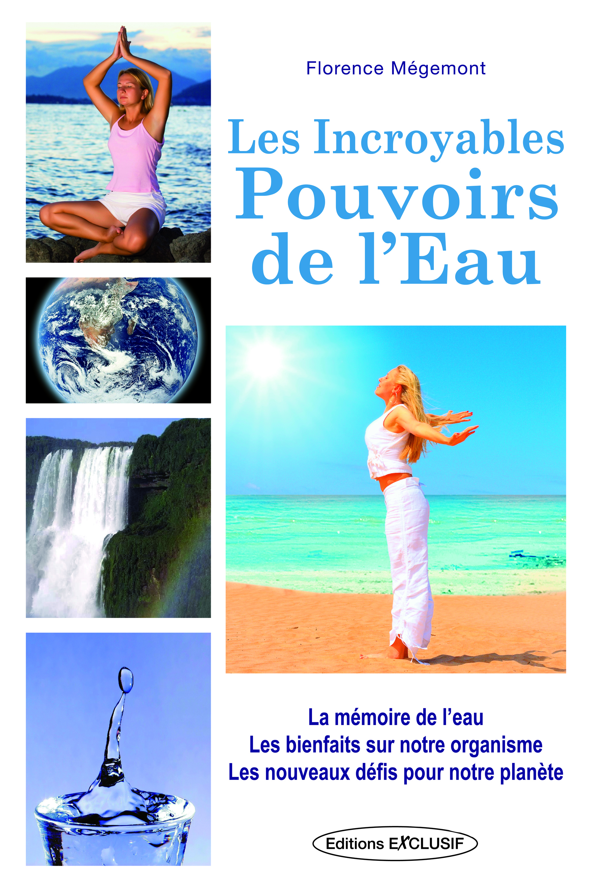 Les Incroyables Pouvoirs de l'Eau - La mémoire de l'eau - Les bienfaits sur notre organisme