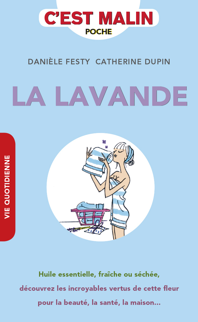 La lavande, c'est malin