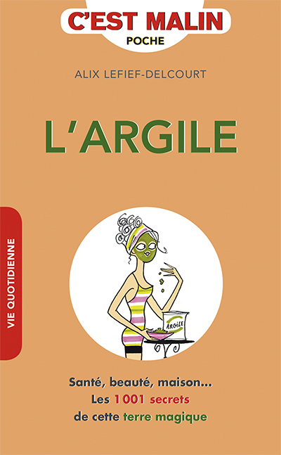 L'argile, c'est malin
