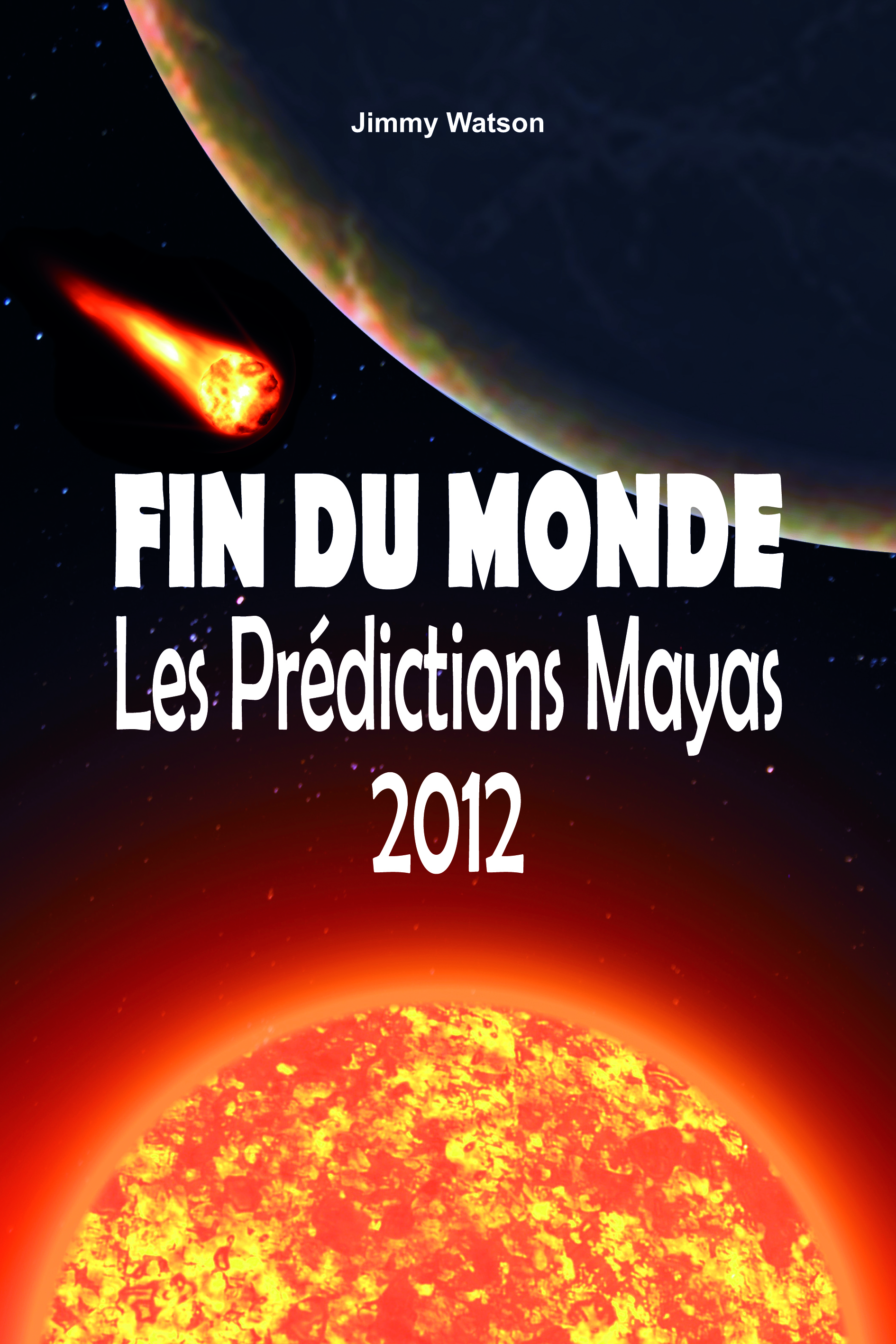 Fin du monde - Les Prédictions Mayas 2012