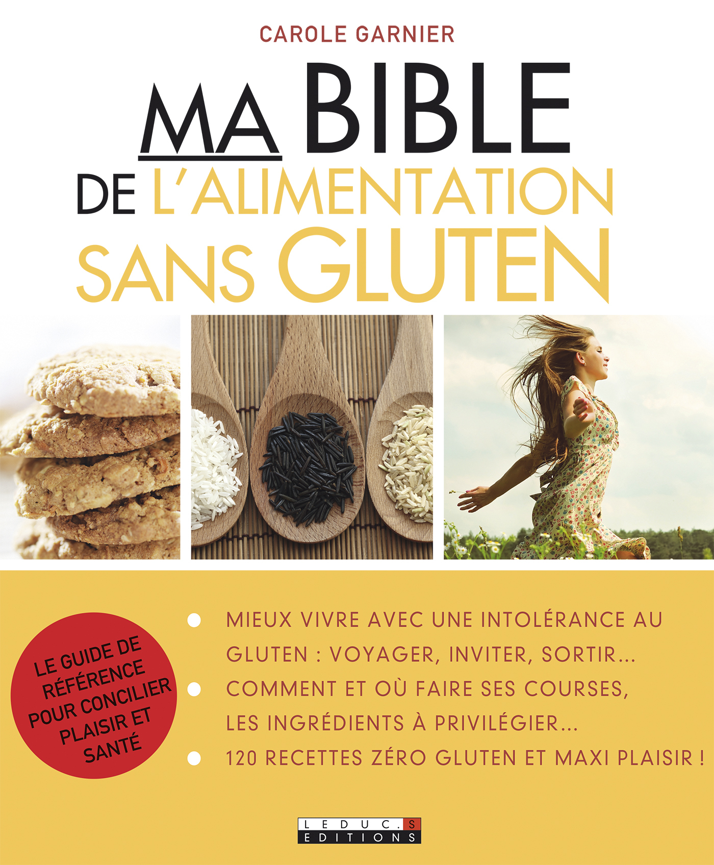 Ma bible de l'alimentation sans gluten