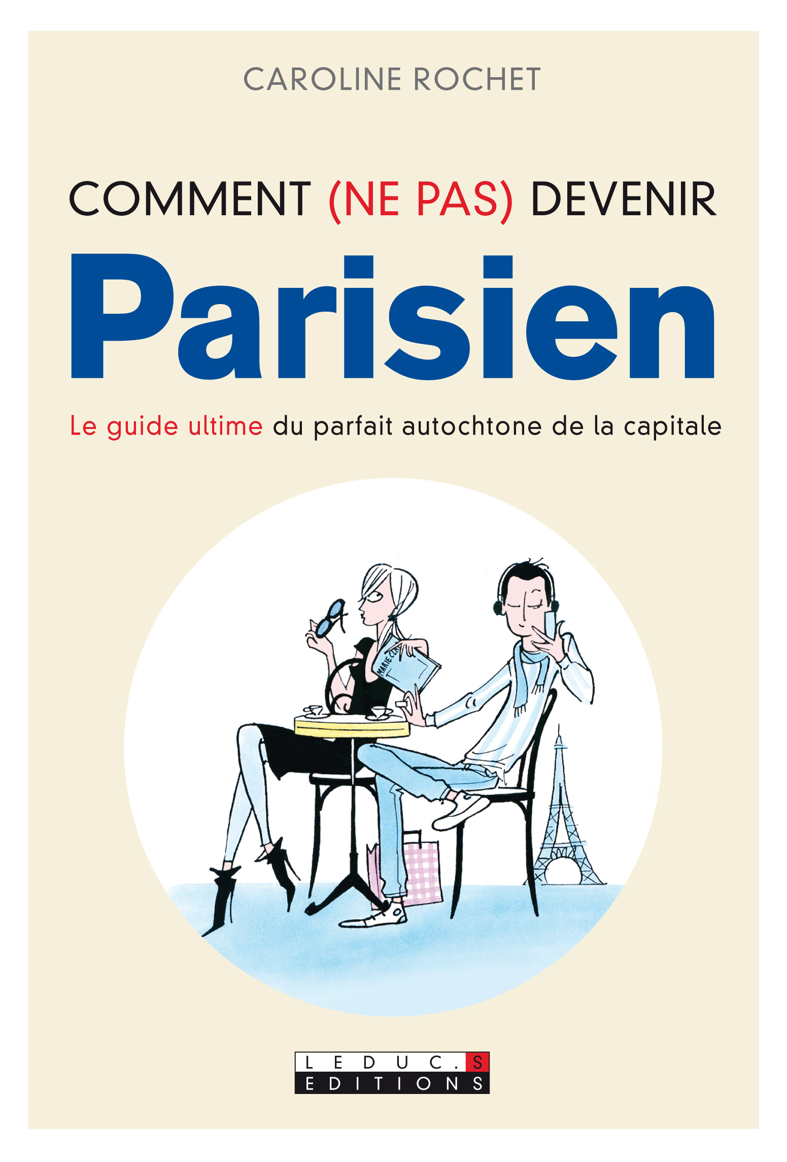 Comment (ne pas) devenir parisien