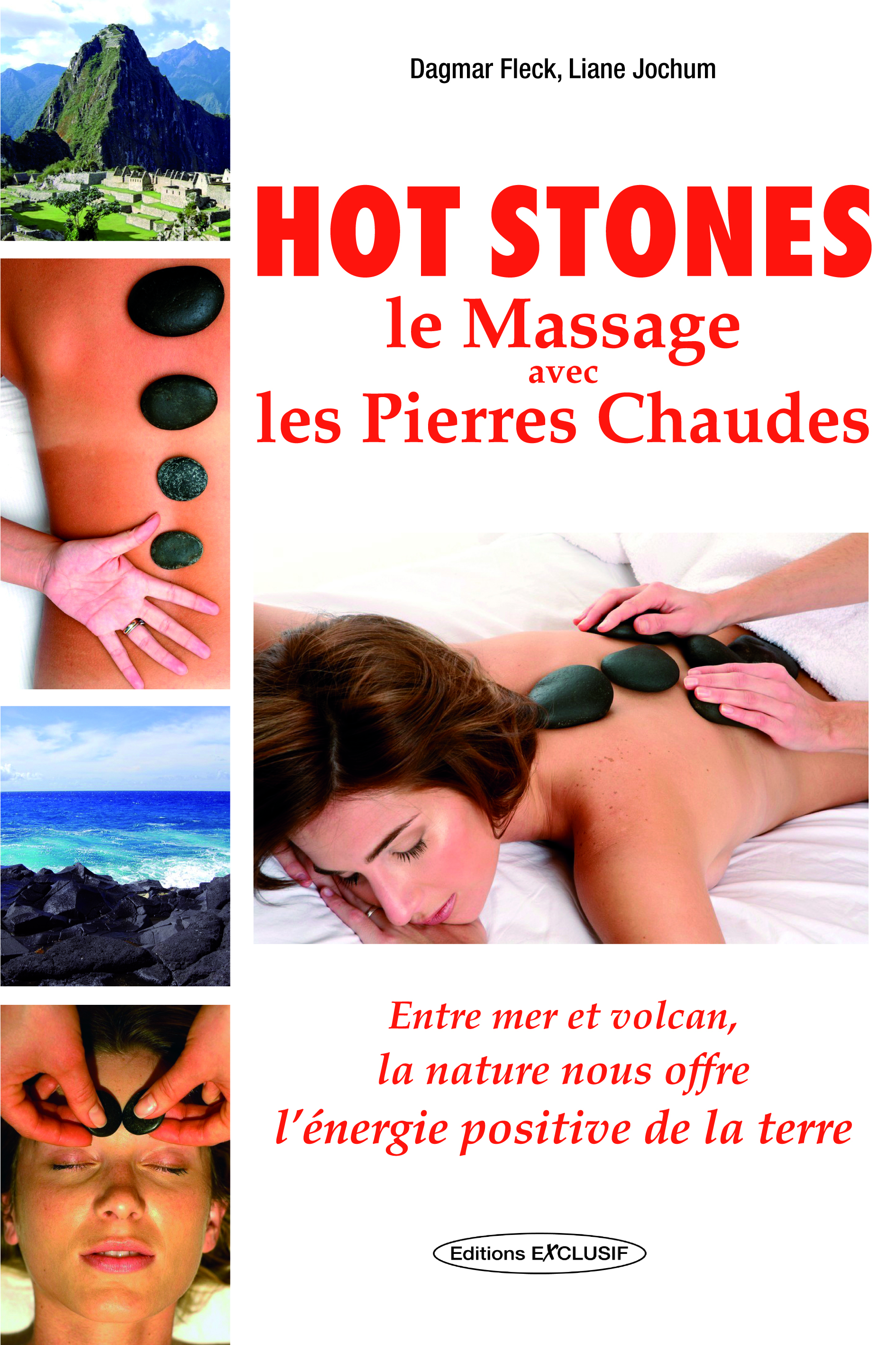 Hot stones - Le Massage avec les Pierres Chaudes - Entre mer et volcan, la nature nous offre l'énergie positive de la terre