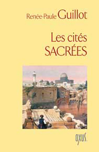 Les cités sacrées