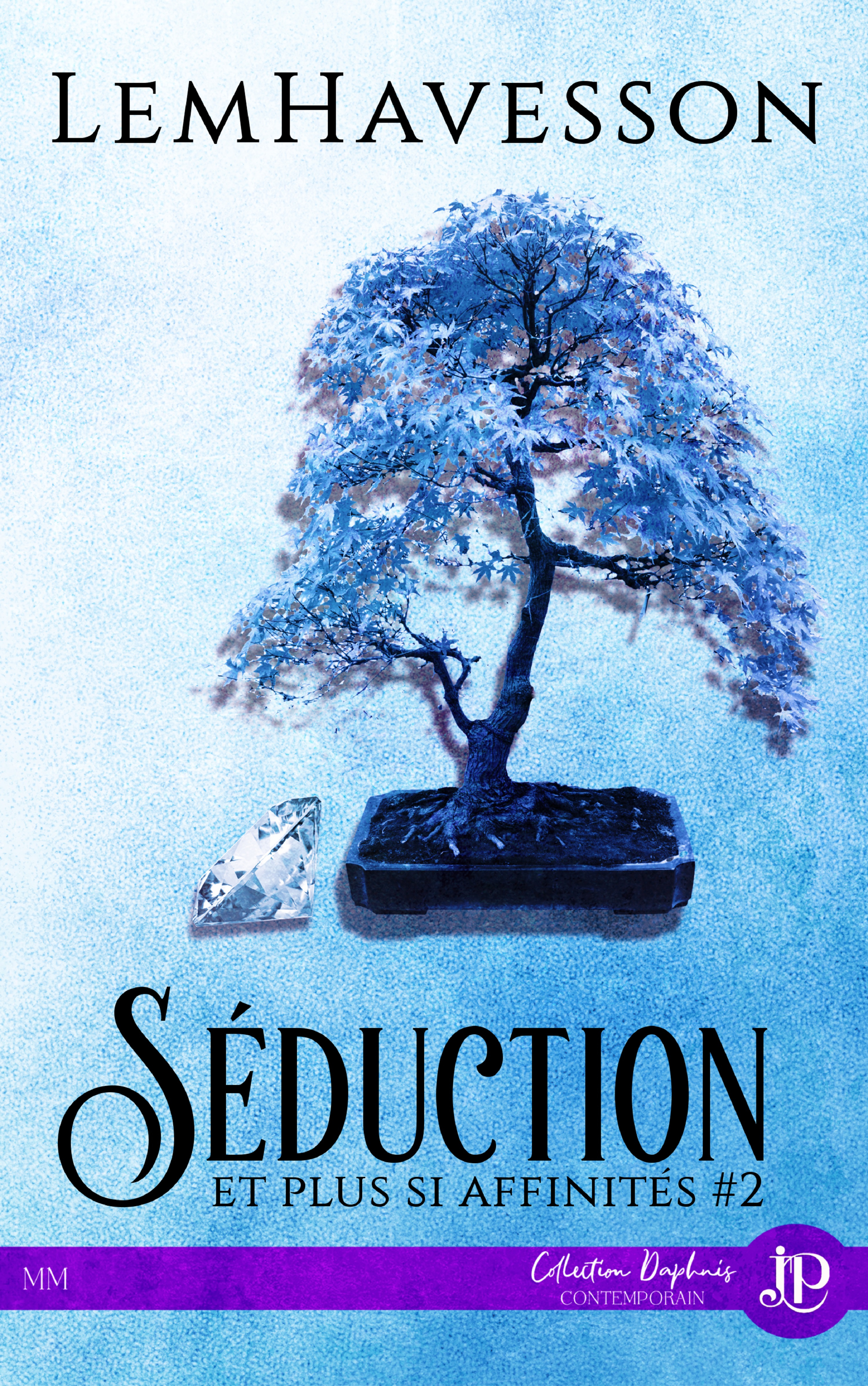 Séduction et plus si affinités #2