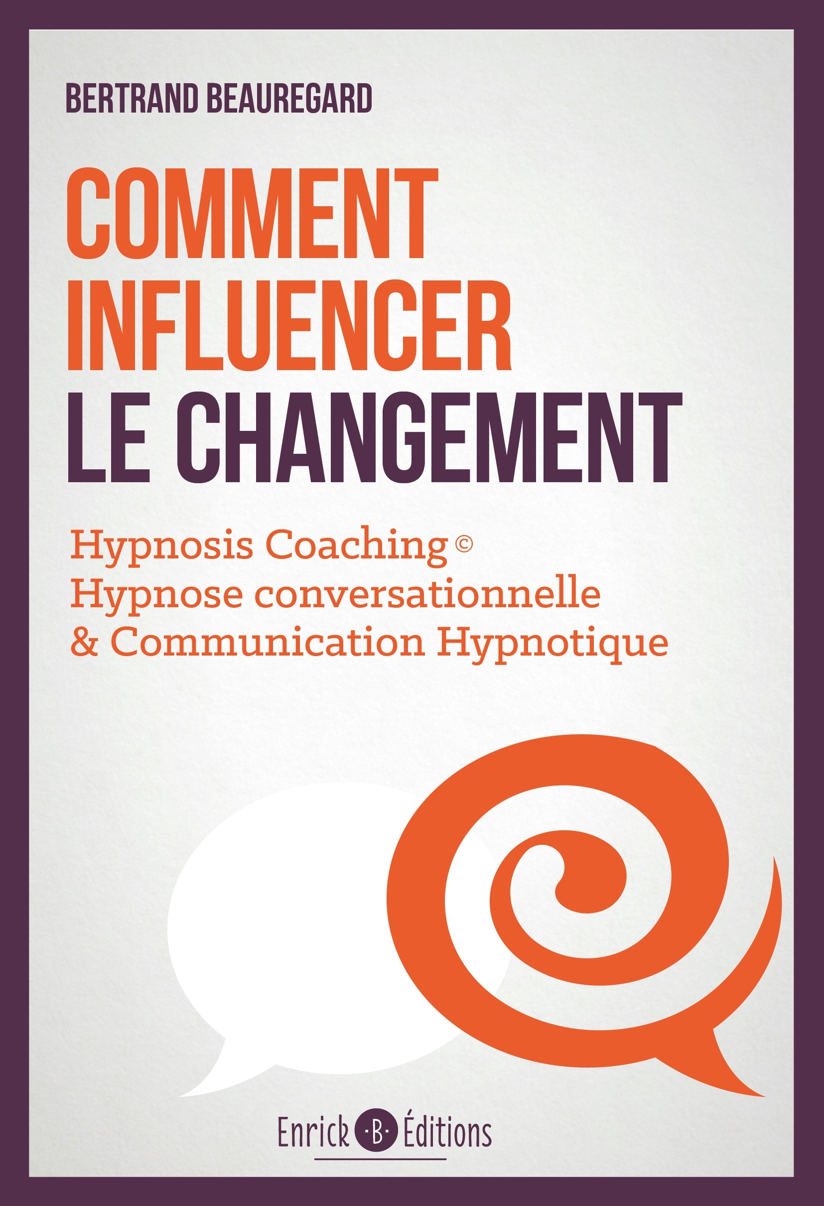 Comment influencer le changement 