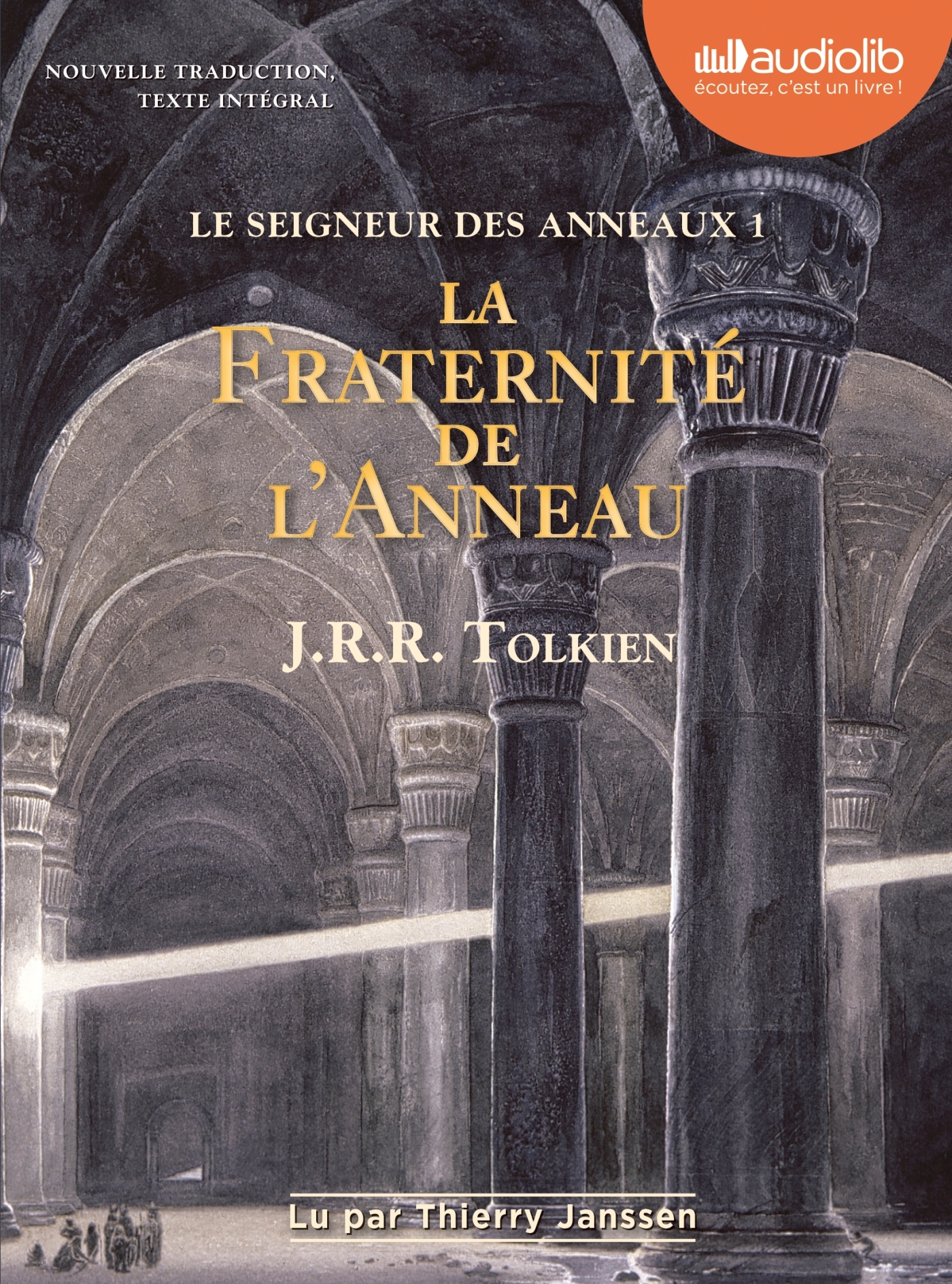 Le Seigneur des Anneaux 1 - La Fraternité de l'Anneau