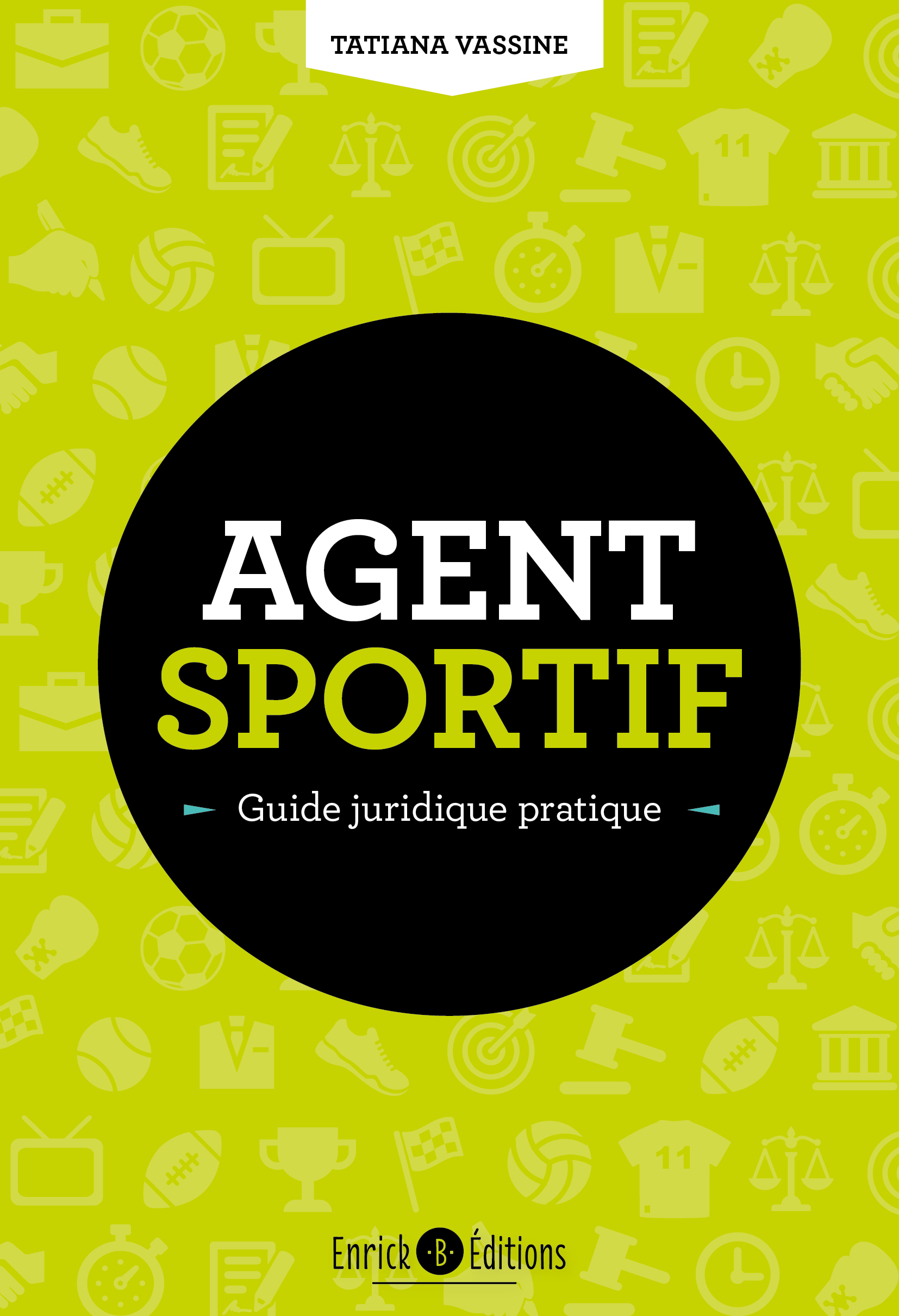Agent sportif - Guide juridique pratique