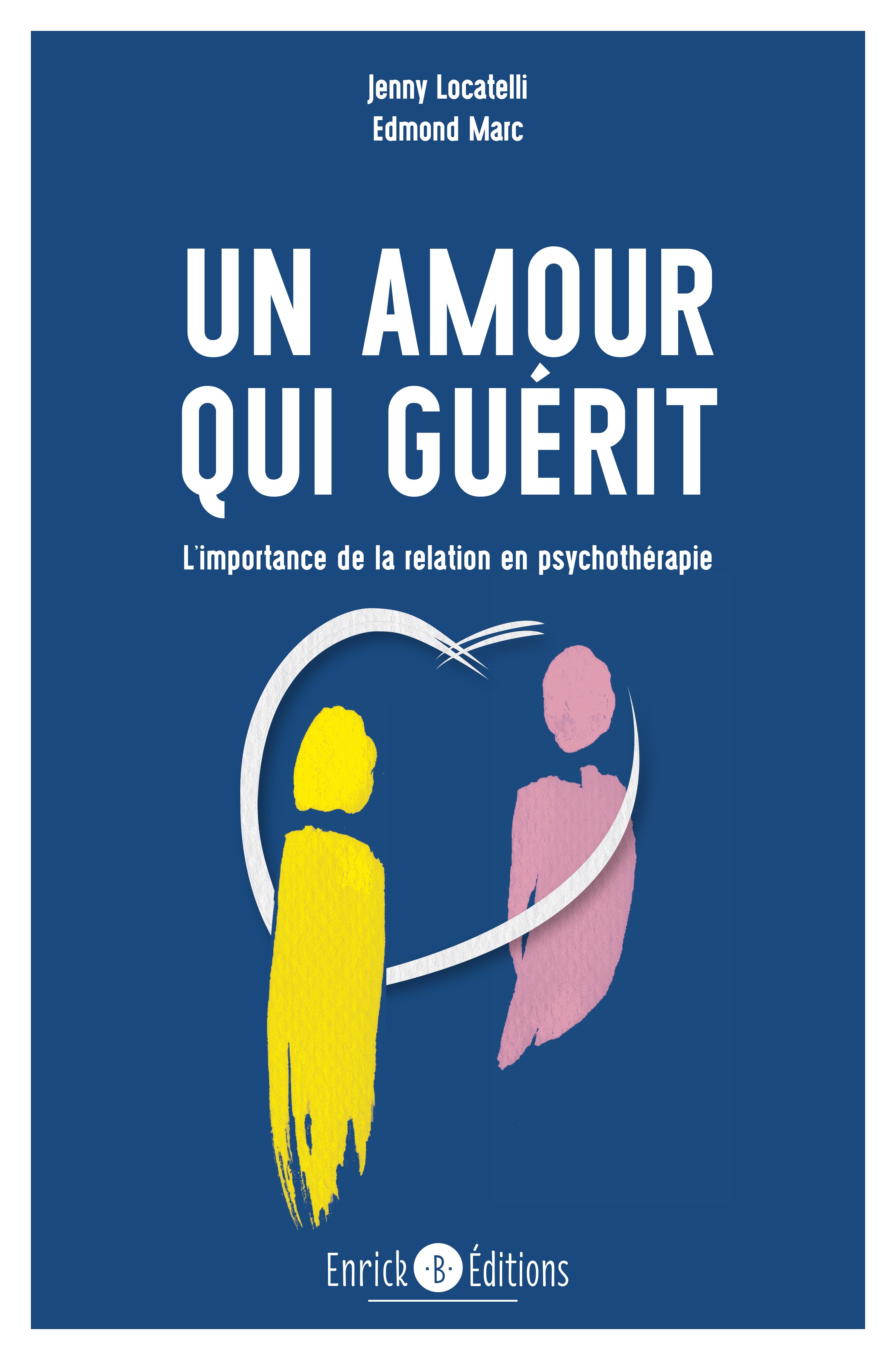 Un amour qui guérit