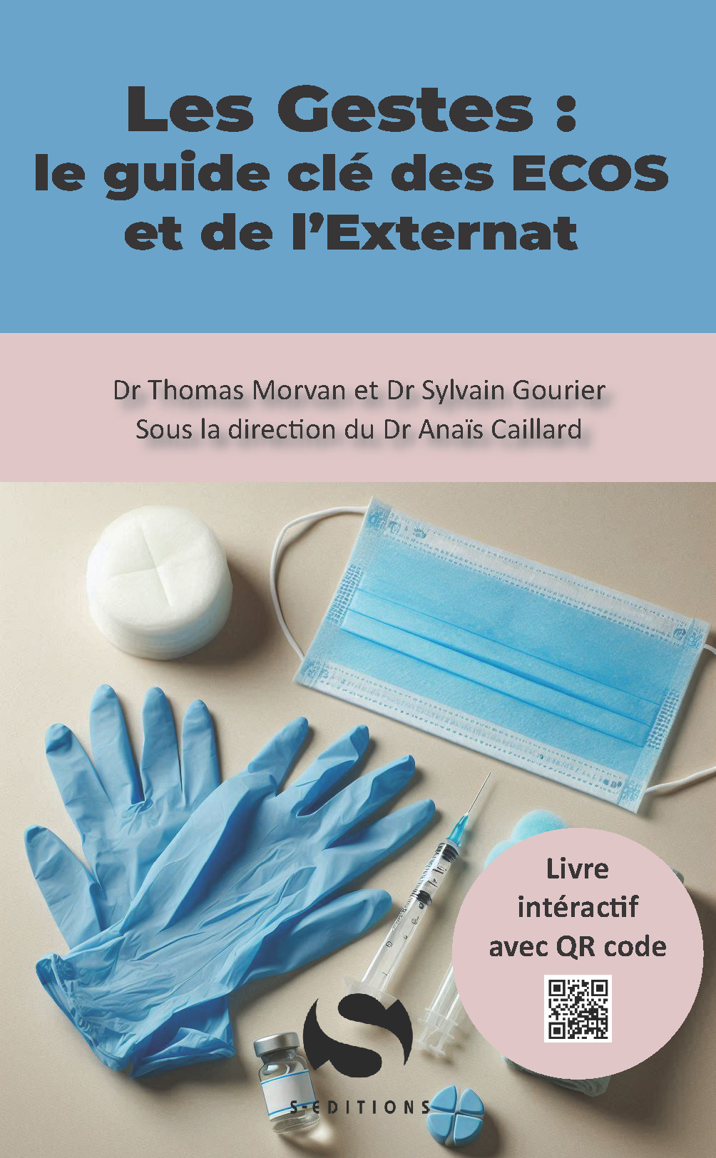 Les Gestes : le guide clé des ECOS et de l'Externat 