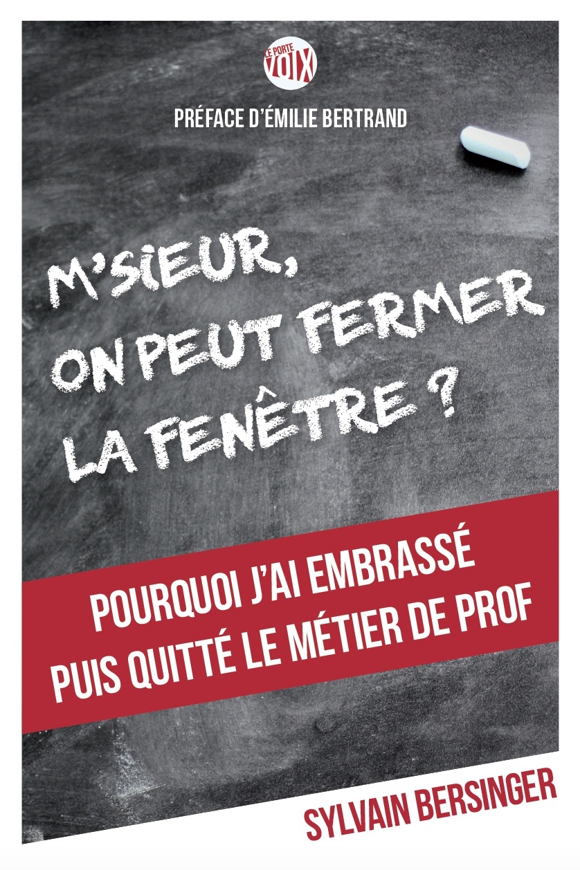 M'sieur, on peut fermer la fenêtre ?