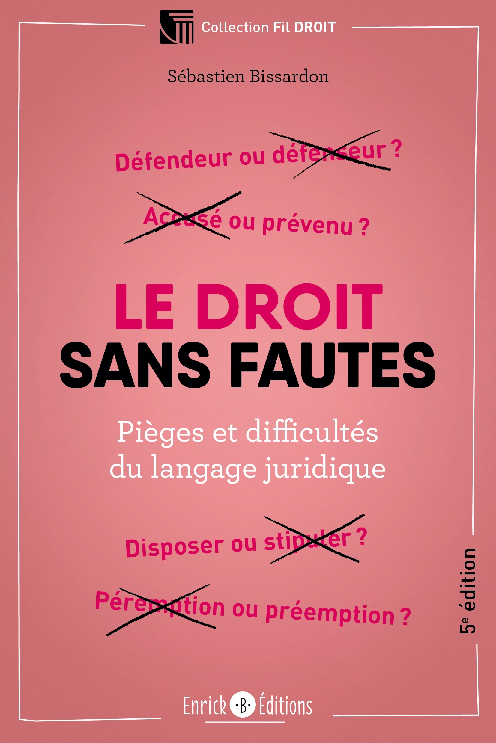 Le droit sans fautes