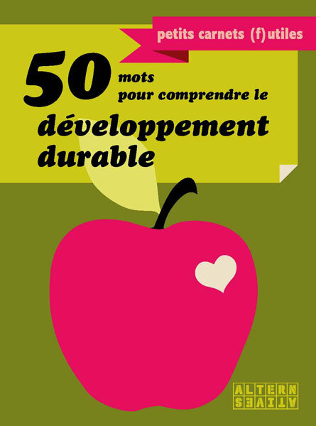 50 MOTS POUR COMPRENDRE LE DEVELOPPEMENT DURABLE