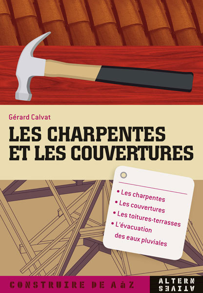 Les charpentes et les couvertures