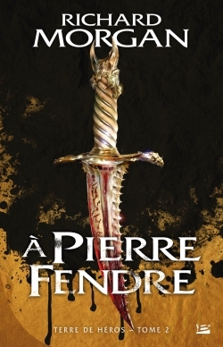 Terre de héros, T2 : À pierre fendre