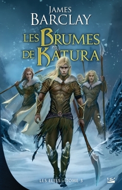 Les Elfes T3 Les Brumes de Katura